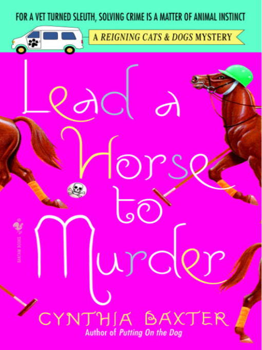 Title details for Lead a Horse to Murder by Cynthia Baxter - Wait list